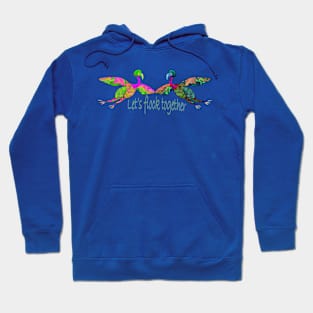 Let's Flock Together Hoodie